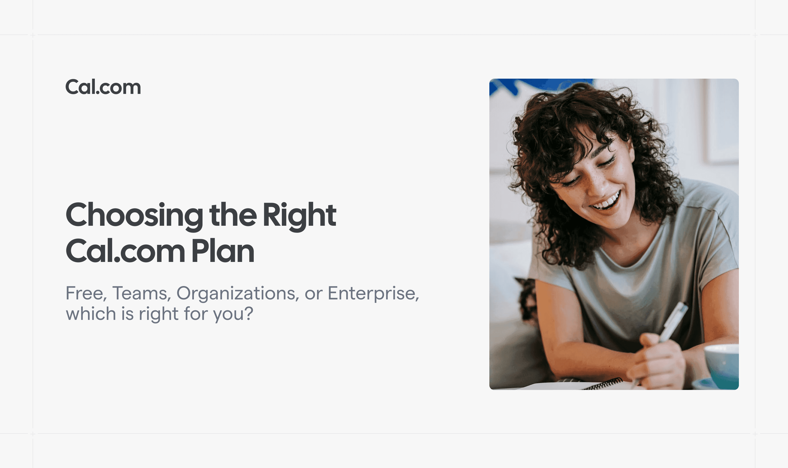Choosing the Right Cal.com Plan: Free, Teams, Organizations, or Enterprise?